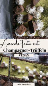 Avocado-Tarte mit Champagner-Trüffeln