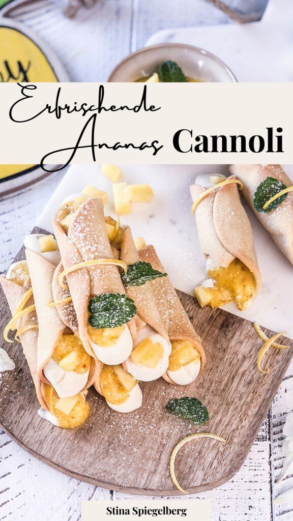 Erfrischende Ananas Cannoli
