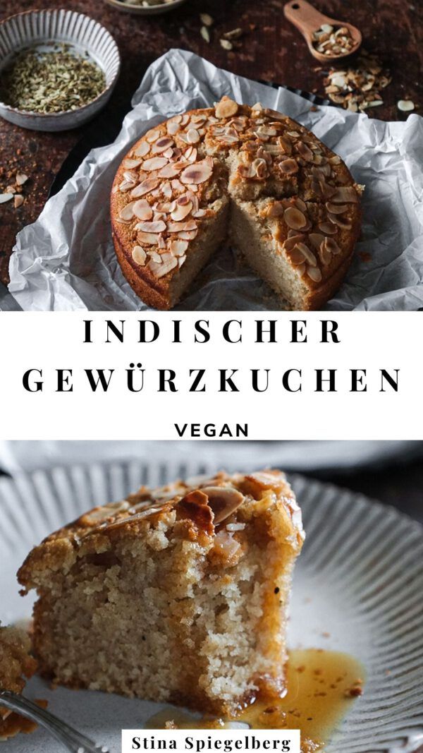 Indischer Gewürzkuchen - Stina Spiegelberg (vegan & einfach) Indischer Gewürzkuchen - Stina Spiegelberg (vegan & einfach)