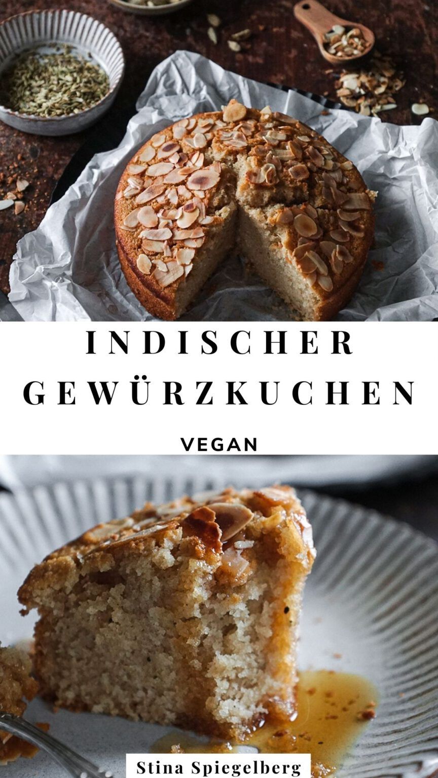 Indischer Gewürzkuchen - Stina Spiegelberg (vegan &amp; einfach)
