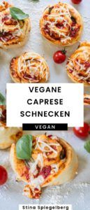 vegane Caprese-Schnecken von Stina Spiegelberg Veganpassion